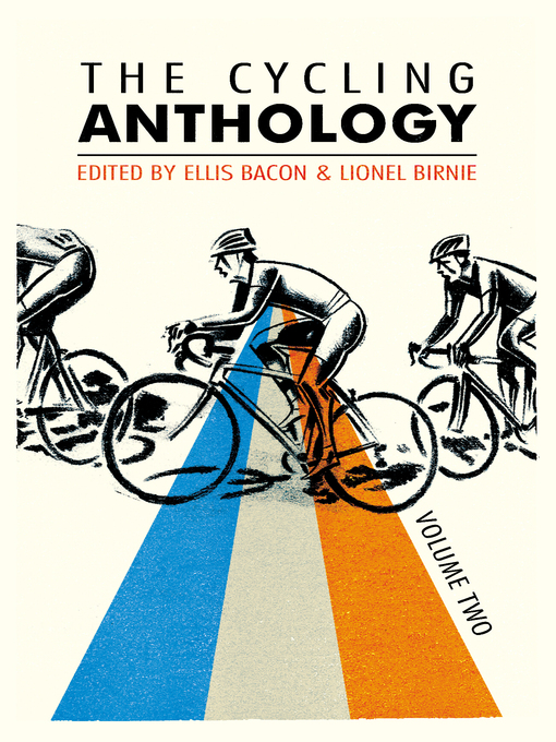 Title details for The Cycling Anthology, Volume 2 by Ellis Bacon - Wait list